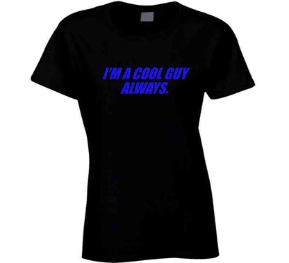 I Am A Cool Guy T Shirt