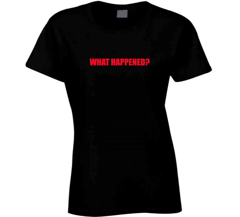 What Happened? Long Sleeve
